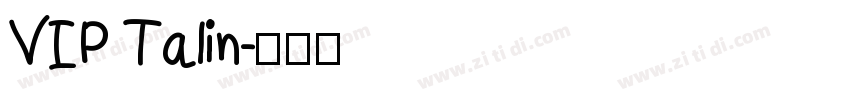 VIP Talin字体转换